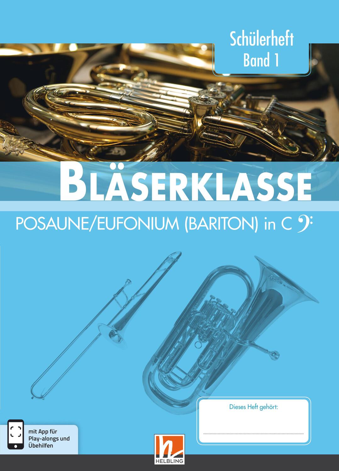 Cover: 9783862272419 | Leitfaden Bläserklasse. Schülerheft Band 1 - Posaune / Eufonium...