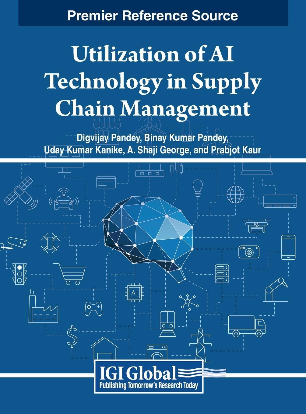 Cover: 9798369335932 | Utilization of AI Technology in Supply Chain Management | Pandey