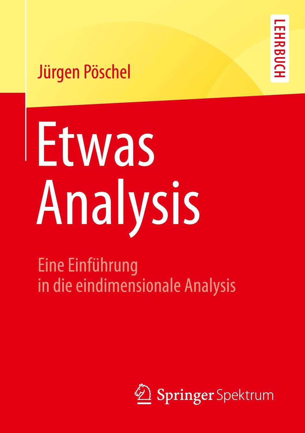Cover: 9783658057985 | Etwas Analysis | Eine Einführung in die eindimensionale Analysis