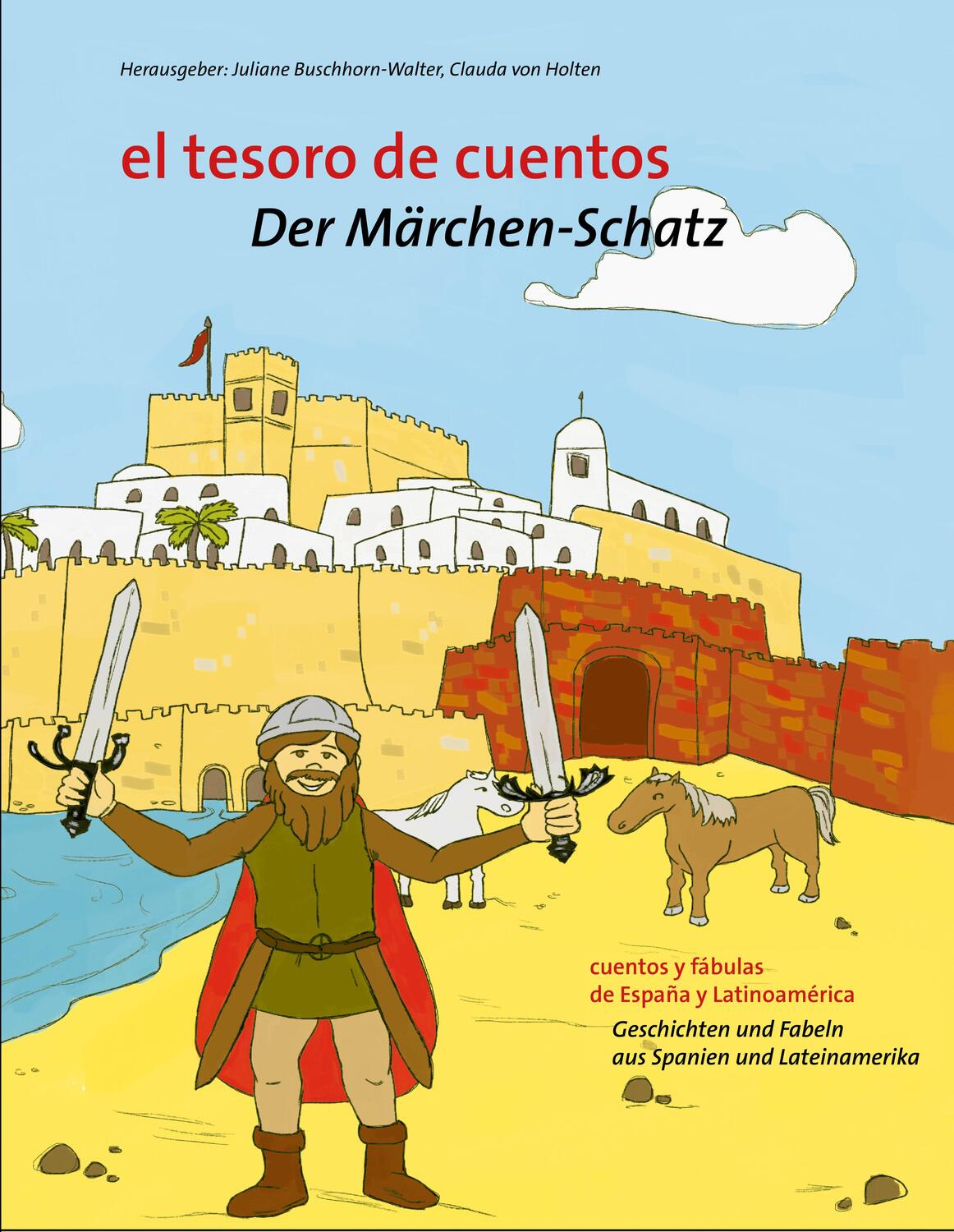 Cover: 9783943079944 | el tesoro de cuentos / Der Märchen-Schatz | Claudia von Holten | Buch