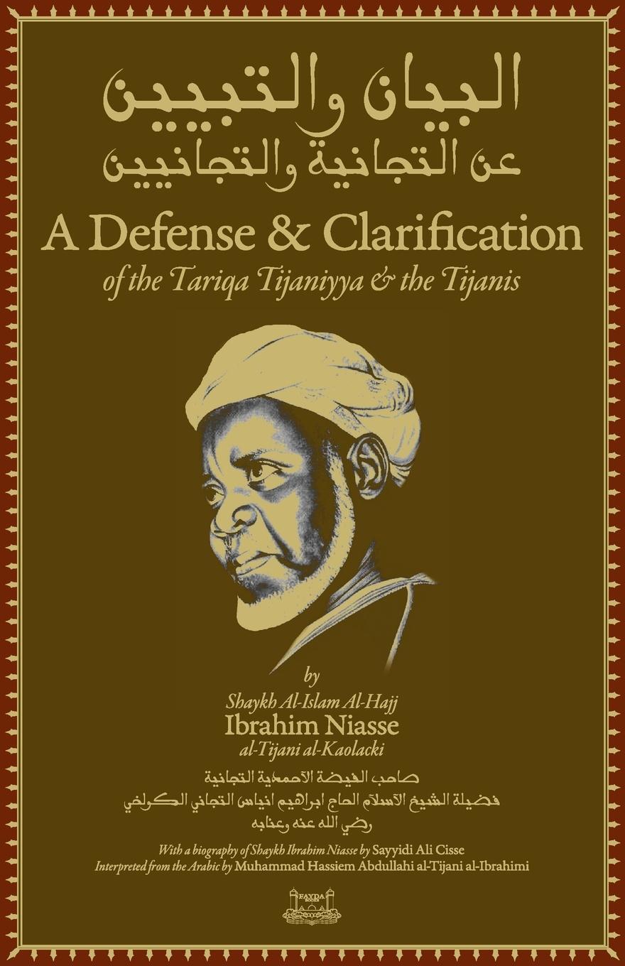 Cover: 9781733963183 | A Defense and Clarification of the Tariqa Tijaniyya and the Tijanis