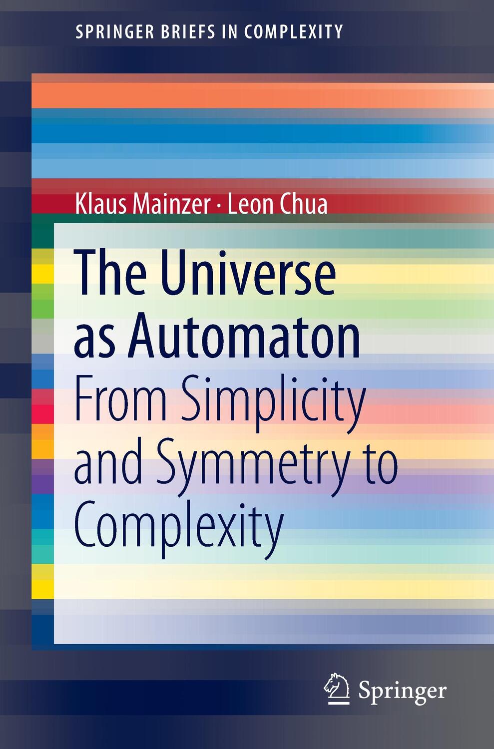 Cover: 9783642234767 | The Universe as Automaton | From Simplicity and Symmetry to Complexity