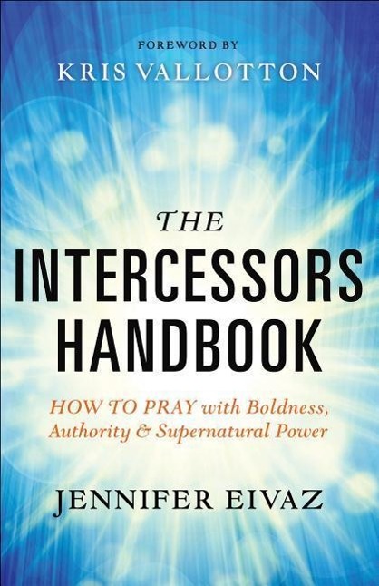 Cover: 9780800797911 | The Intercessors Handbook | Jennifer Eivaz | Taschenbuch | Englisch