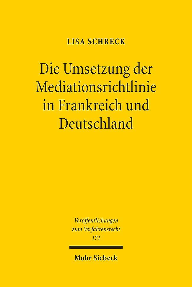 Cover: 9783161589645 | Die Umsetzung der Mediationsrichtlinie in Frankreich und Deutschland