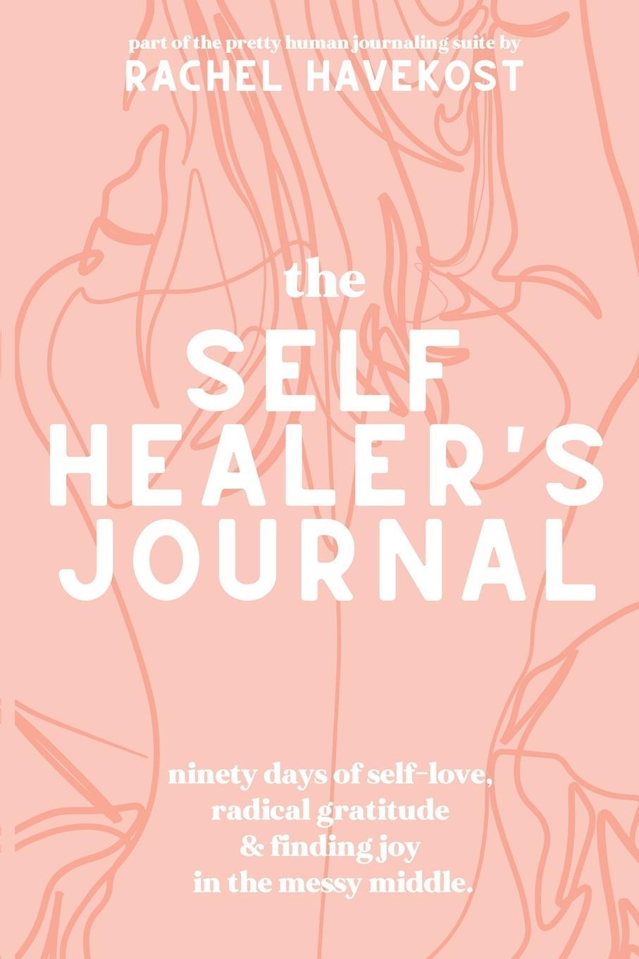 Cover: 9781087906676 | The Self-Healer's Journal | Rachel Havekost | Taschenbuch | Paperback