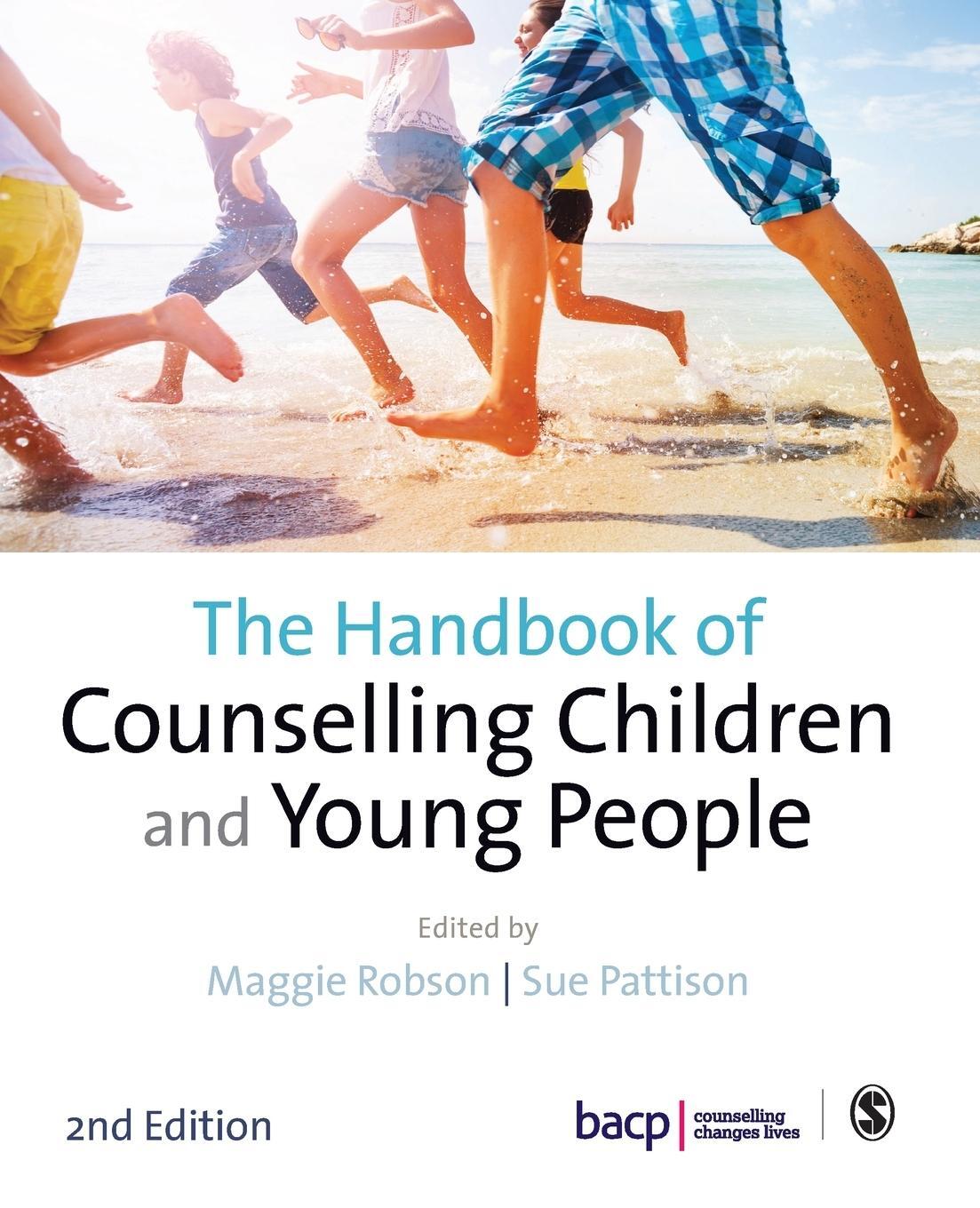 Cover: 9781526410559 | The Handbook of Counselling Children &amp; Young People | Maggie Robson