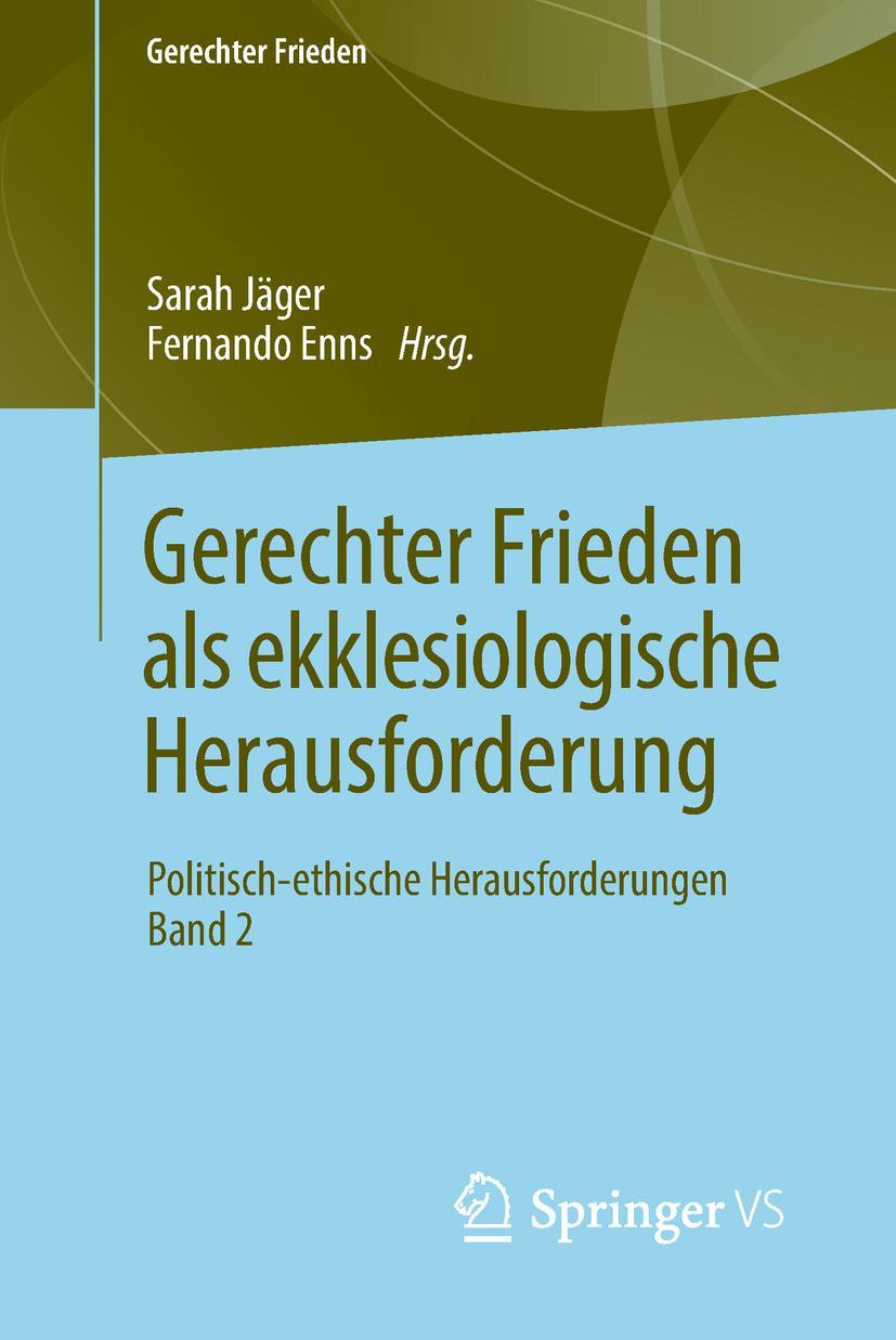 Cover: 9783658229092 | Gerechter Frieden als ekklesiologische Herausforderung | Enns (u. a.)