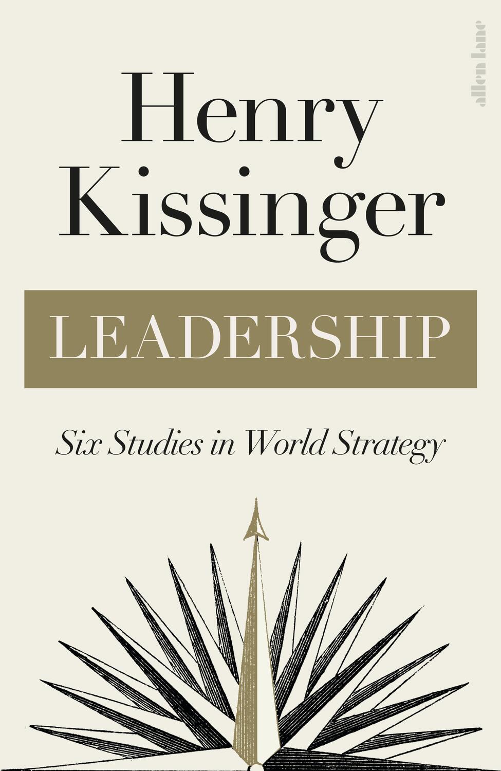 Cover: 9780241542002 | Leadership | Six Studies in World Strategy | Henry Kissinger | Buch