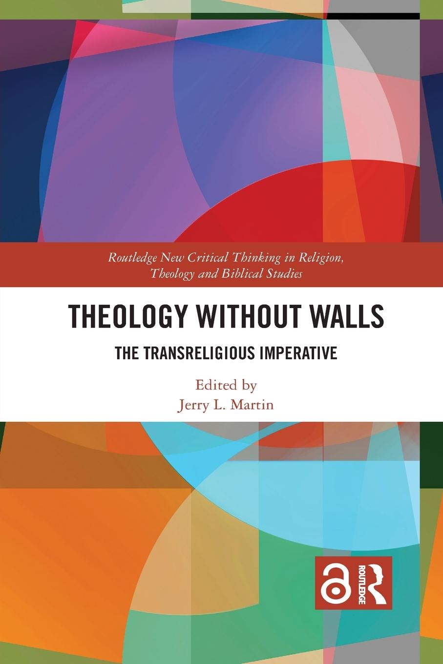 Cover: 9781032088631 | Theology Without Walls | The Transreligious Imperative | Martin | Buch