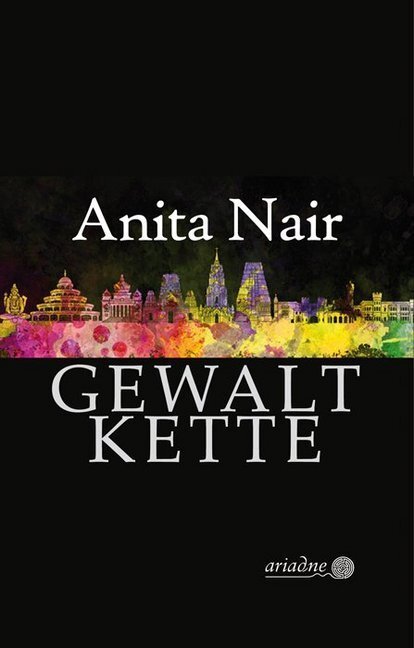 Cover: 9783867542265 | Gewaltkette | Anita Nair | Buch | 350 S. | Deutsch | 2017 | Ariadne