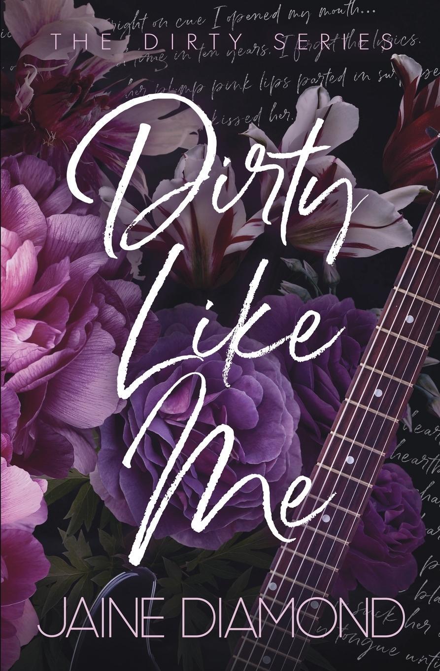 Cover: 9781989273524 | Dirty Like Me | Jaine Diamond | Taschenbuch | Dirty | Paperback | 2023