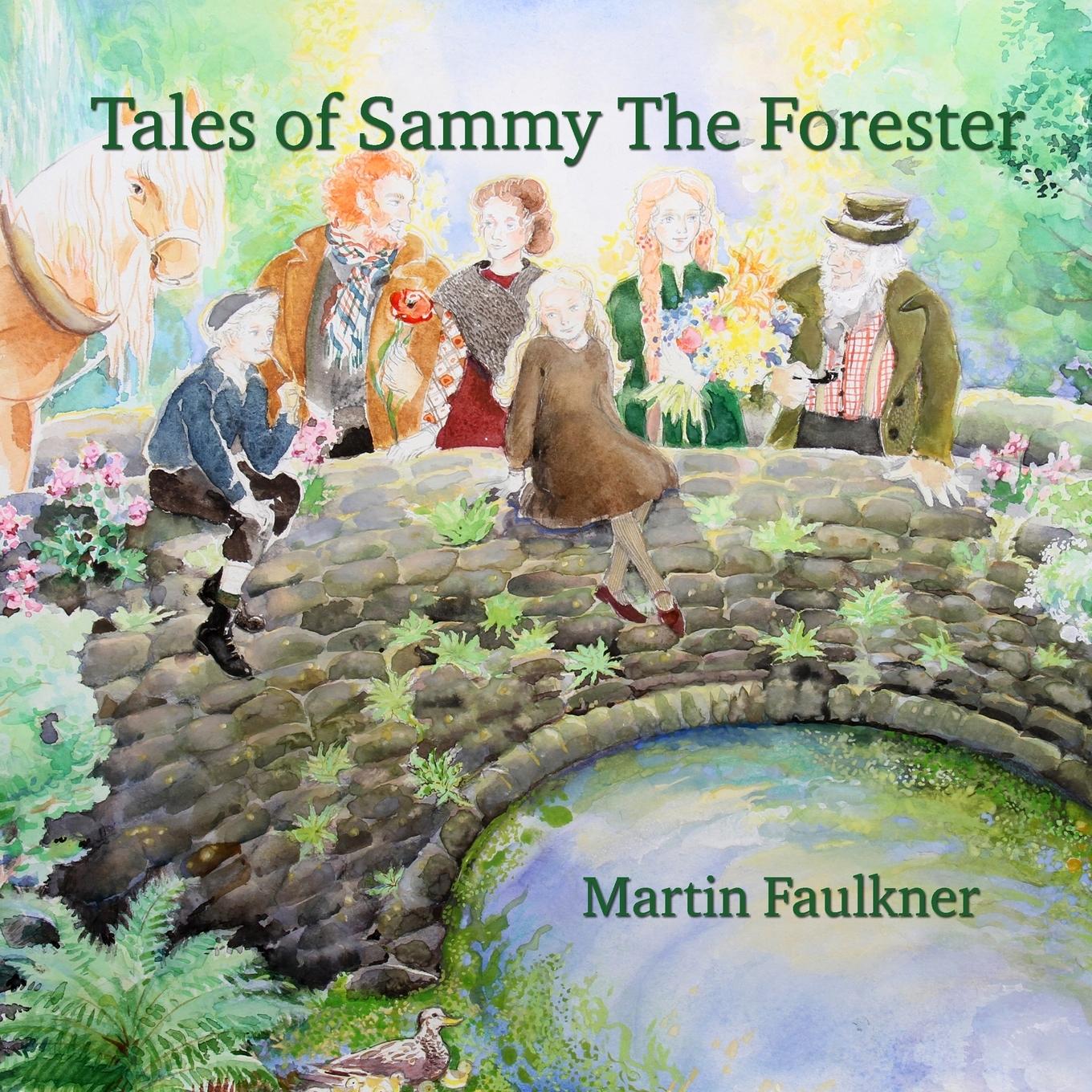 Cover: 9781739973322 | Tales of Sammy The Forester | Martin Faulkner | Taschenbuch | Englisch