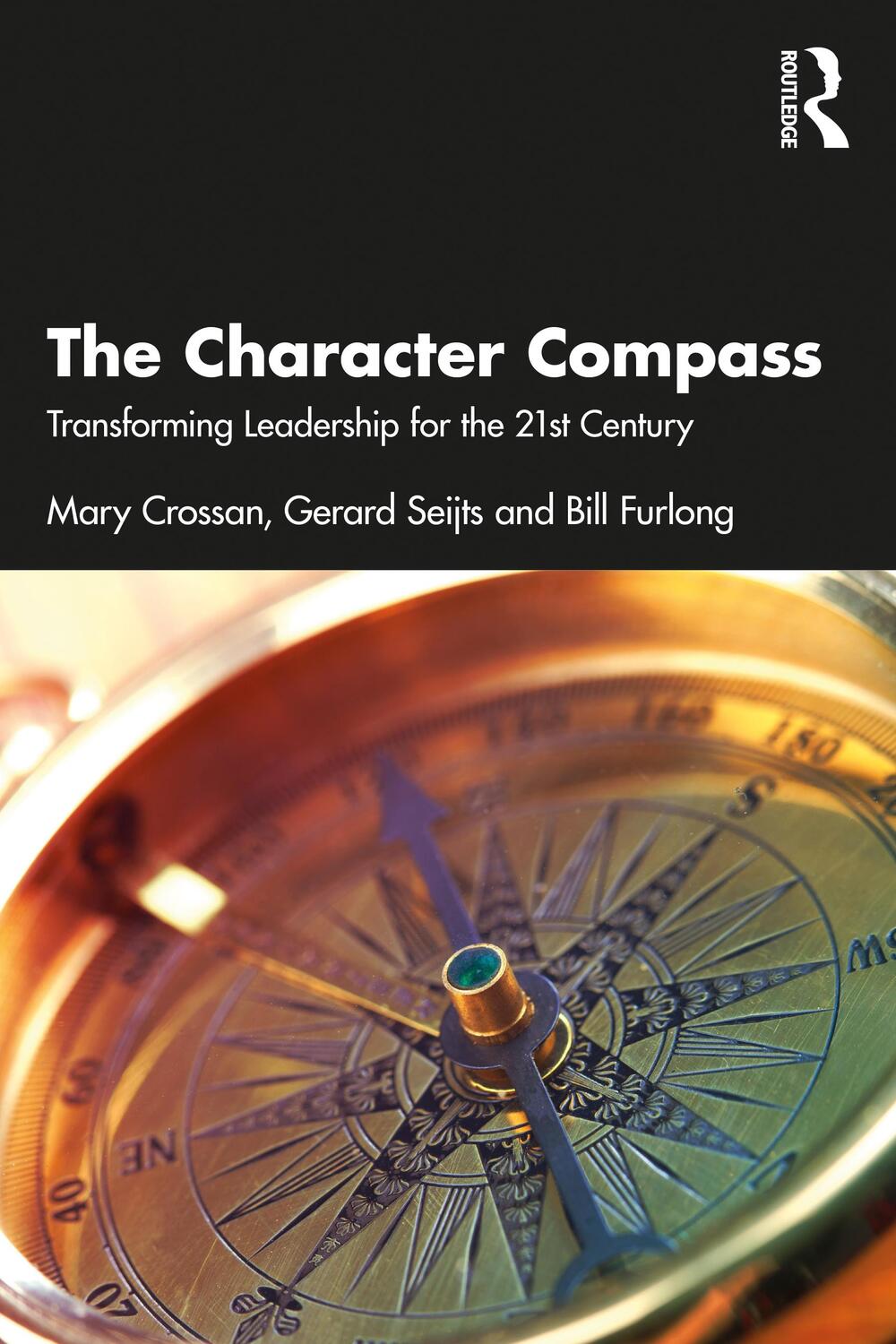 Cover: 9781032376486 | The Character Compass | Transforming Leadership for the 21st Century