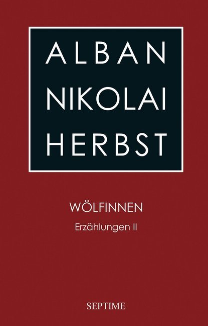 Cover: 9783902711830 | Wölfinnen | Alban N. Herbst | Buch | Mit Lesebändchen | Deutsch | 2019