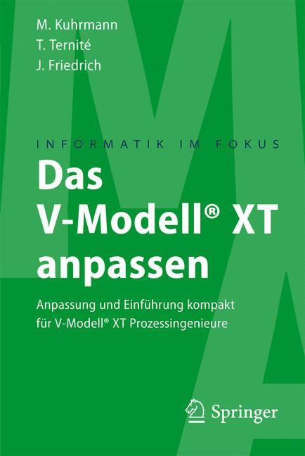 Cover: 9783642014895 | Das V-Modell® XT anpassen | Marco Kuhrmann (u. a.) | Taschenbuch