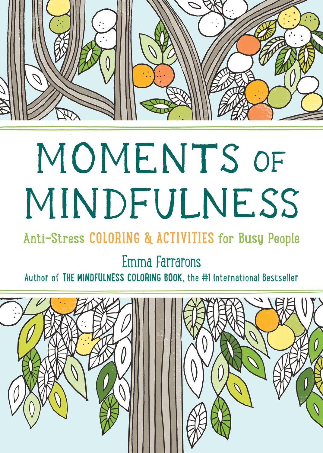 Cover: 9781615193493 | Moments of Mindfulness: The Anti-Stress Adult Coloring Book with...