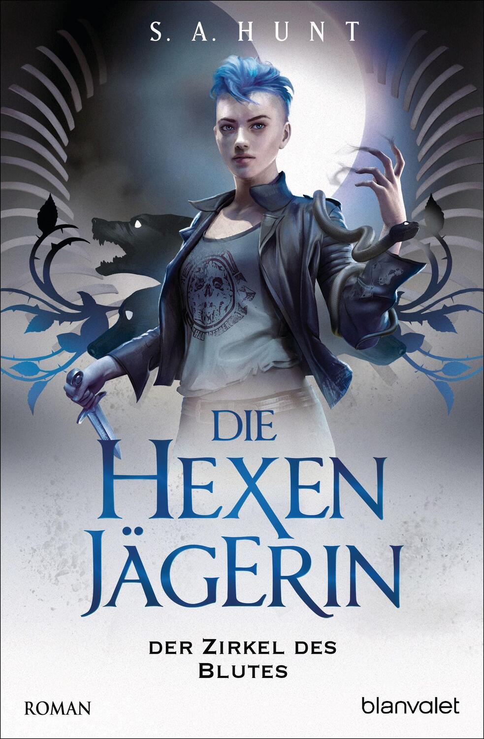 Cover: 9783734162916 | Die Hexenjägerin - Der Zirkel des Blutes | Roman | S. A. Hunt | Buch