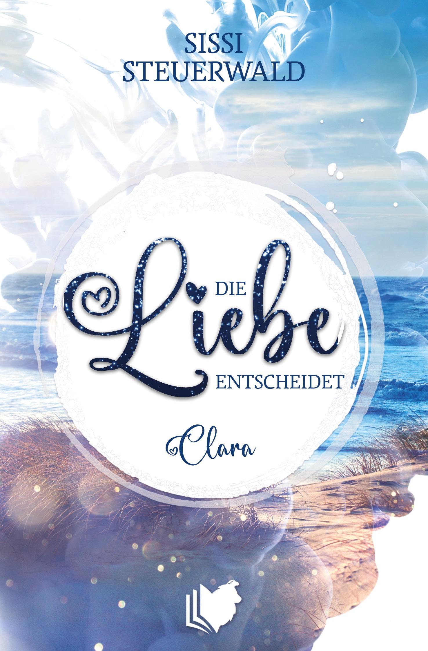 Cover: 9783757922559 | Die Liebe entscheidet - Clara | Sissi Steuerwald | Taschenbuch | 2023