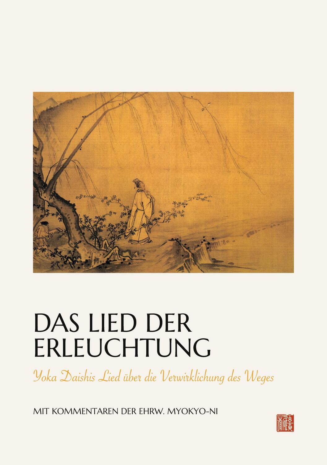 Cover: 9783754394205 | Das Lied der Erleuchtung | Ehrw. Myokyo-ni Irmgard Schlögl | Buch