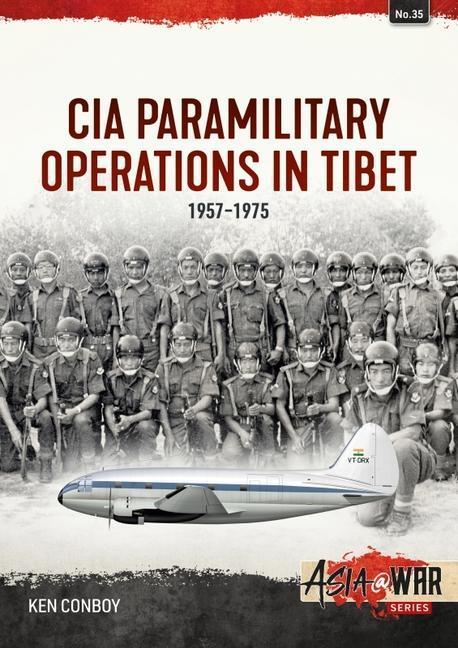 Cover: 9781804510216 | CIA Operations in Tibet, 1957-1974 | 1957-1974 | Ken Conboy | Buch