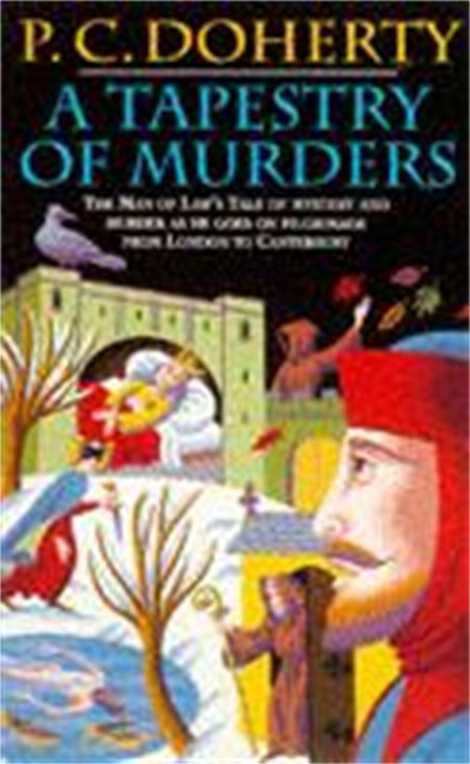 Cover: 9780747245889 | A Tapestry of Murders (Canterbury Tales Mysteries, Book 2) | Doherty