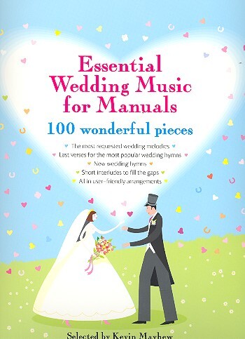 Cover: 9781848670327 | Essential Wedding Music for Manuals | 100 wonderful pieces | Buch