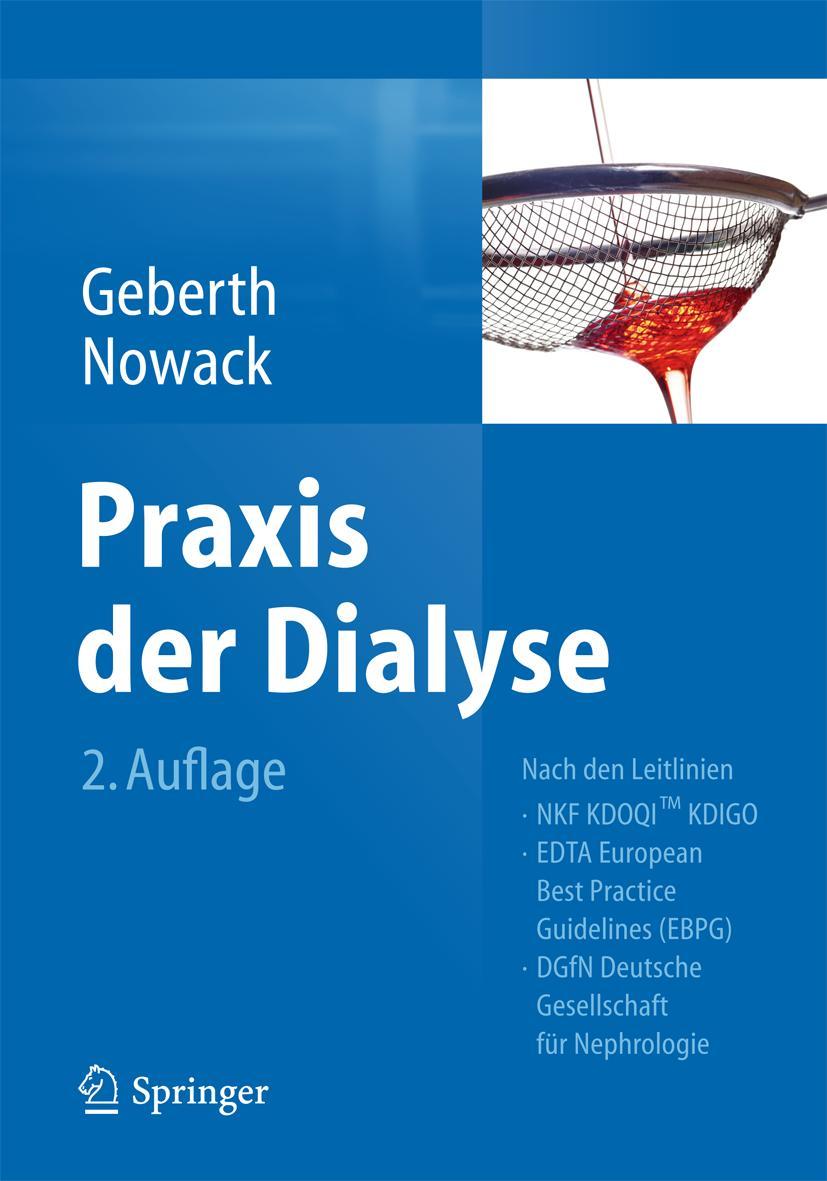 Cover: 9783642412073 | Praxis der Dialyse | Rainer Nowack (u. a.) | Buch | XVIII | Deutsch