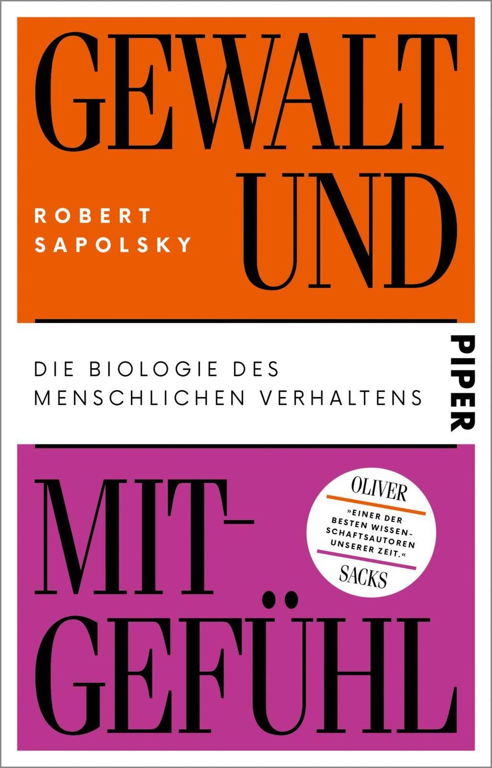 Cover: 9783492318365 | Gewalt und Mitgefühl | Robert Sapolsky | Taschenbuch | Deutsch | 2021