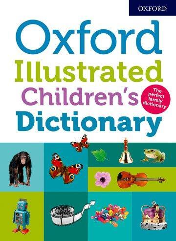 Cover: 9780192767721 | Oxford Illustrated Children's Dictionary | Oxford Dictionaries | Buch