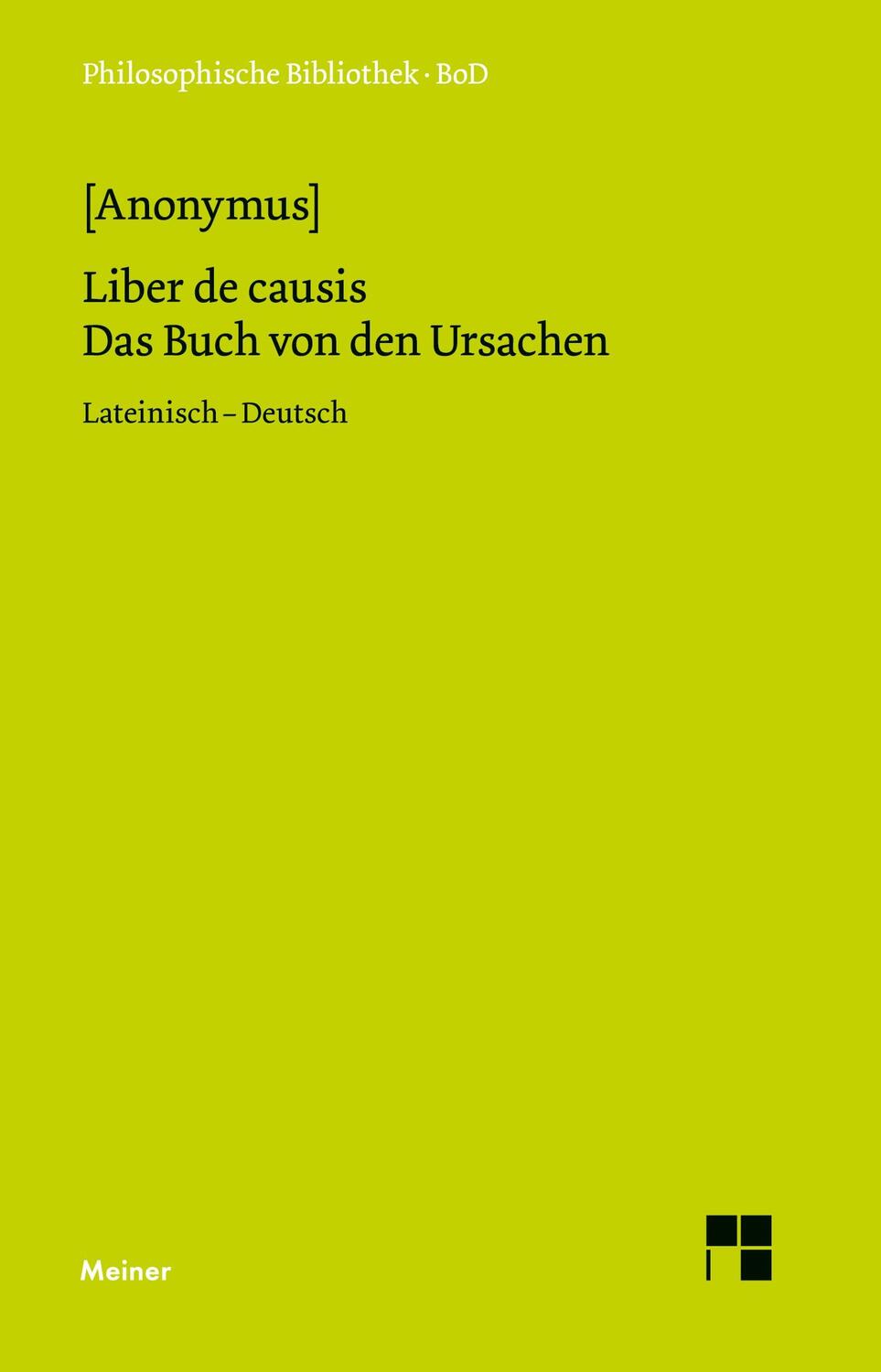 Cover: 9783787317059 | Liber de causis. Das Buch von den Ursachen | Anonymus | Buch | 260 S.