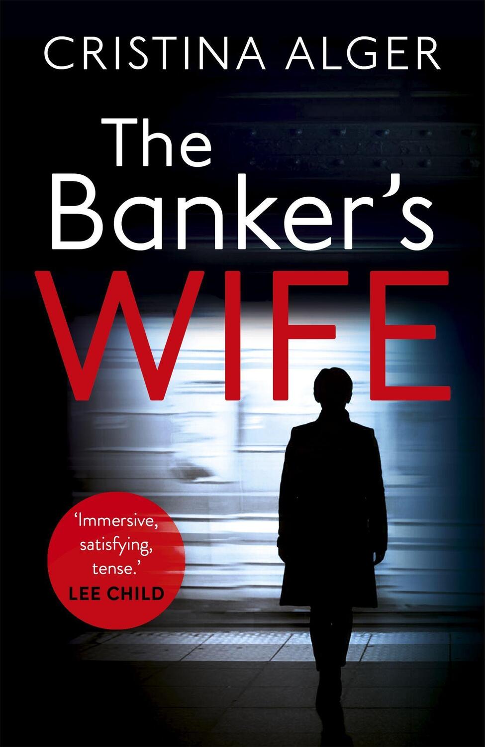 Cover: 9781473684713 | The Banker's Wife | Cristina Alger | Taschenbuch | Englisch | 2019