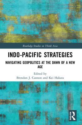 Cover: 9781032074436 | Indo-Pacific Strategies | Taschenbuch | Einband - flex.(Paperback)