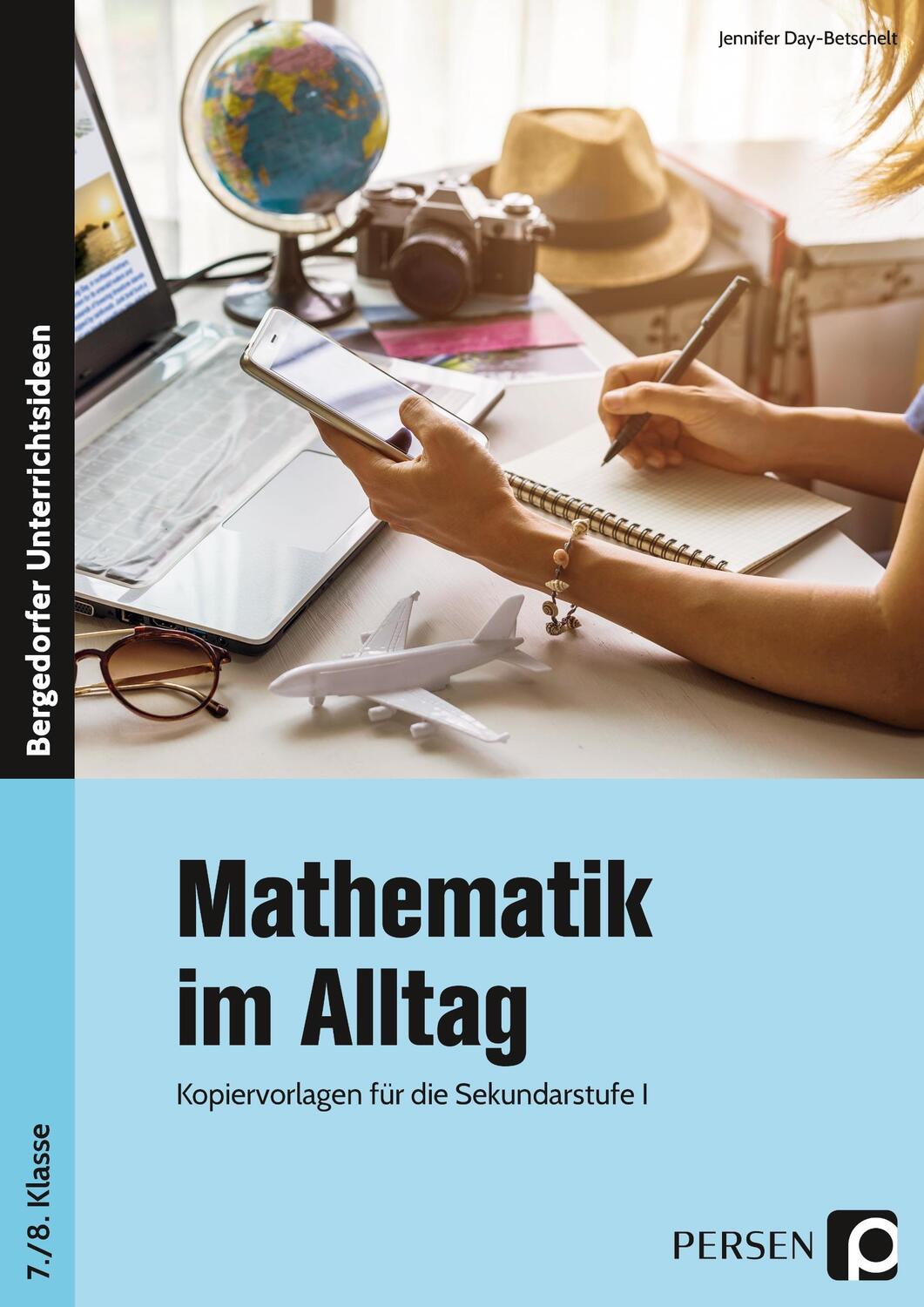 Cover: 9783403202585 | Mathematik im Alltag - 7./8. Klasse Sek I | Jennifer Day | Taschenbuch