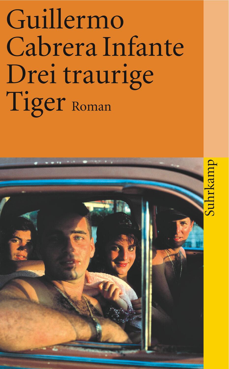 Cover: 9783518382141 | Drei traurige Tiger | Roman | Guillermo Cabrera Infante | Taschenbuch