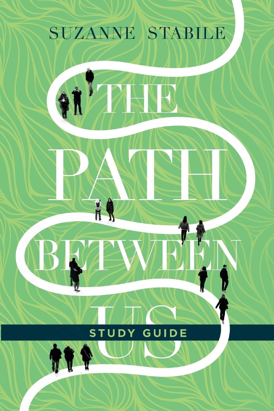 Cover: 9780830846436 | The Path Between Us Study Guide | Suzanne Stabile | Taschenbuch | 2018