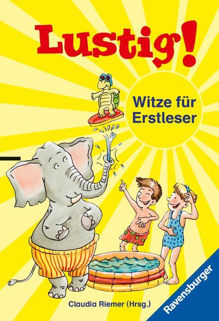 Cover: 9783473531271 | Lustig! Witze für Erstleser | Claudia Riemer | Taschenbuch | 160 S.