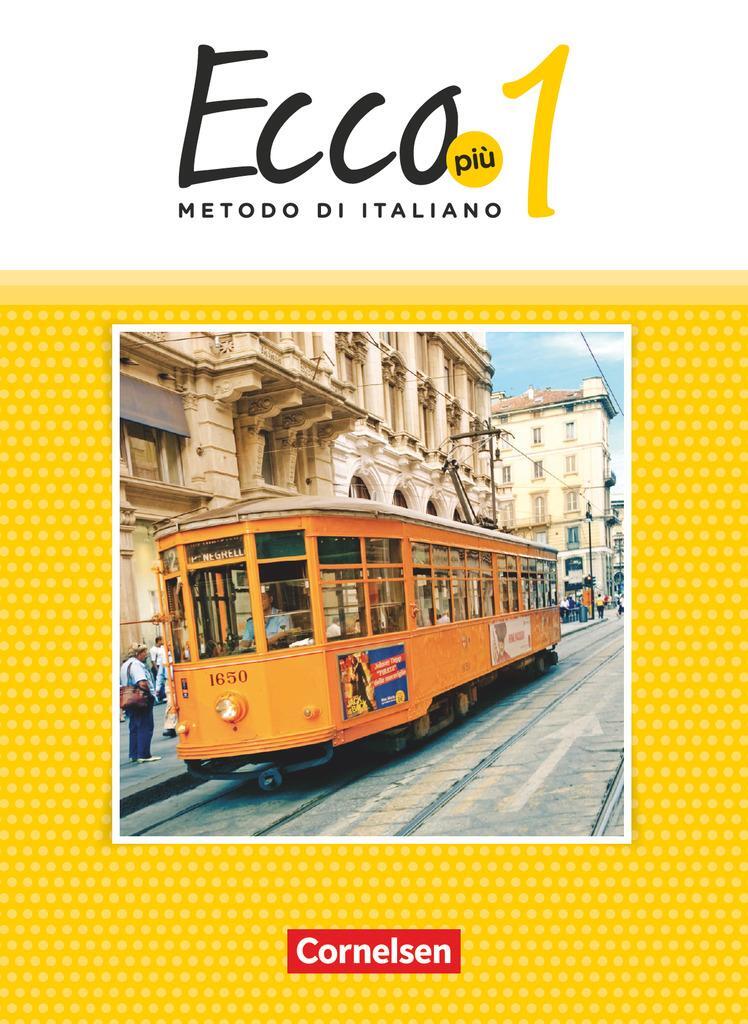 Cover: 9783060229062 | Ecco Più. Band 1 - Schülerbuch | Buch | Ecco - Ecco Più - Ausgabe 2020