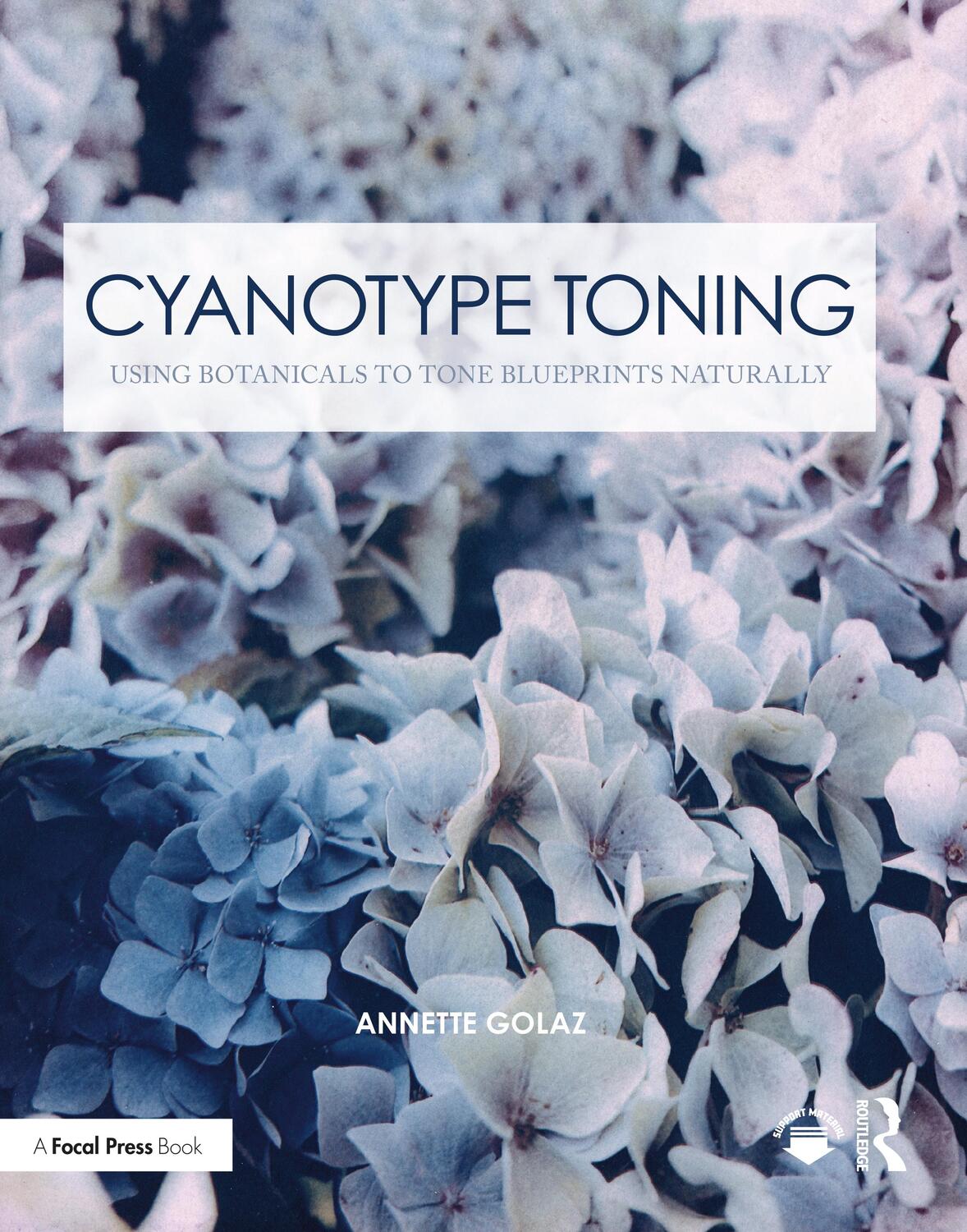 Cover: 9780367553548 | Cyanotype Toning | Using Botanicals to Tone Blueprints Naturally