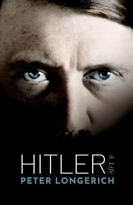 Cover: 9780198796091 | Hitler | A Life | Peter Longerich | Buch | Englisch | 2019