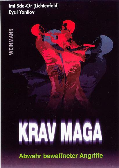 Cover: 9783878920748 | Krav Maga | Abwehr bewaffneter Angriffe | Imi Sde-Or | Taschenbuch