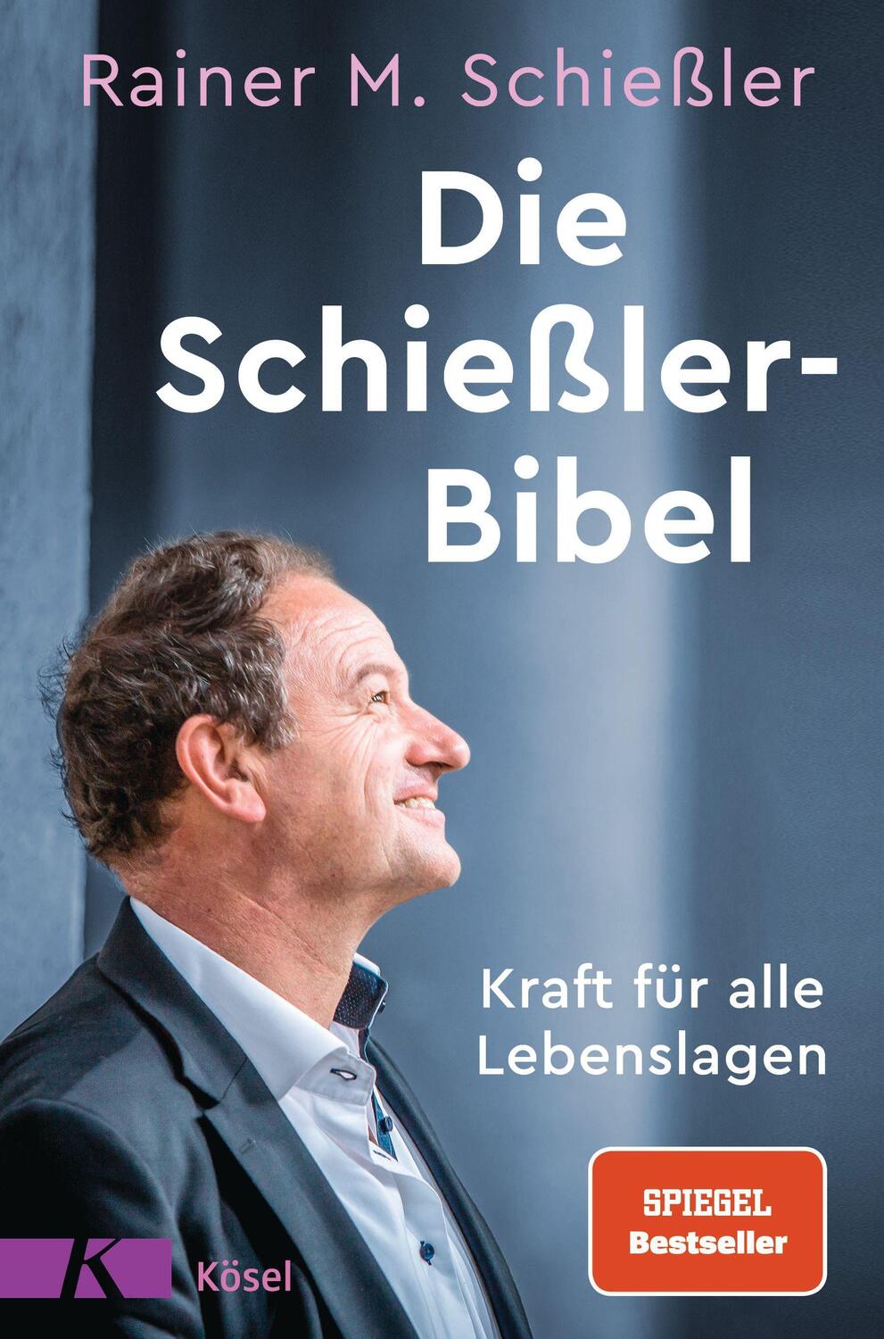 Cover: 9783466372706 | Die Schießler-Bibel | Rainer M. Schießler | Buch | Leseband | 224 S.