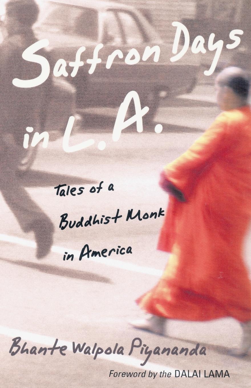 Cover: 9781570628139 | Saffron Days in L.A. | Tales of a Buddhist Monk in America | Piyananda