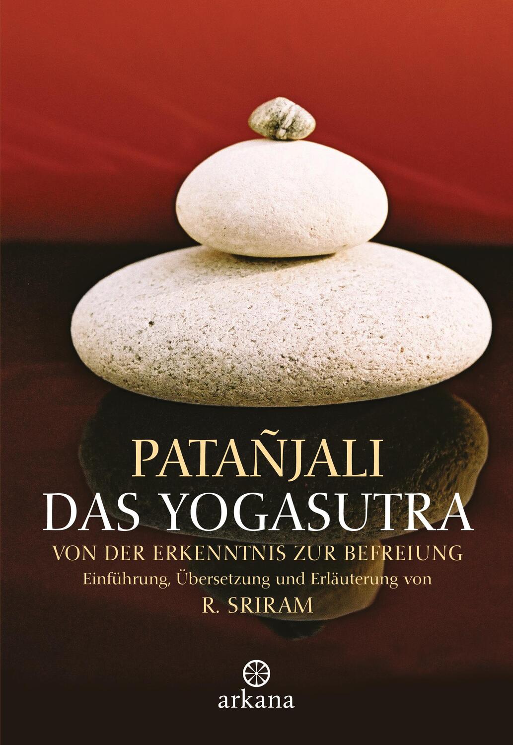 Cover: 9783442345557 | Das Yogasutra | Von der Erkenntnis zur Befreiung | Patanjali | Buch