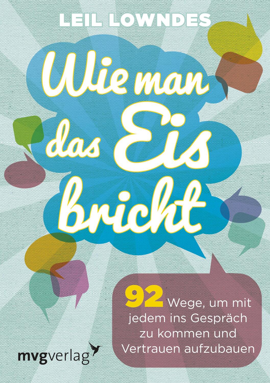 Cover: 9783868824698 | Wie man das Eis bricht | Leil Lowndes | Taschenbuch | Deutsch | 2014
