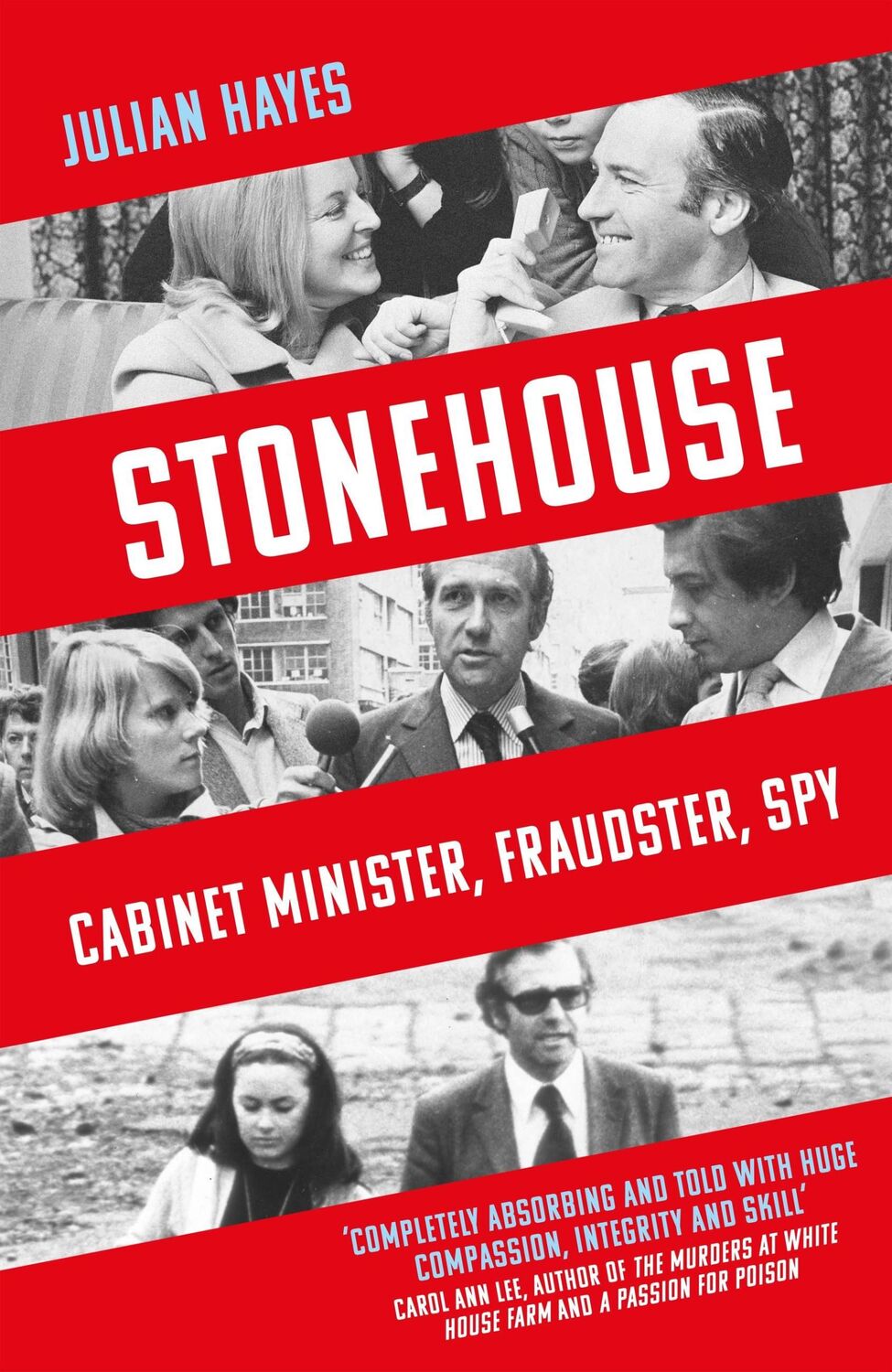 Cover: 9781472146533 | Stonehouse | Cabinet Minister, Fraudster, Spy | Julian Hayes | Buch