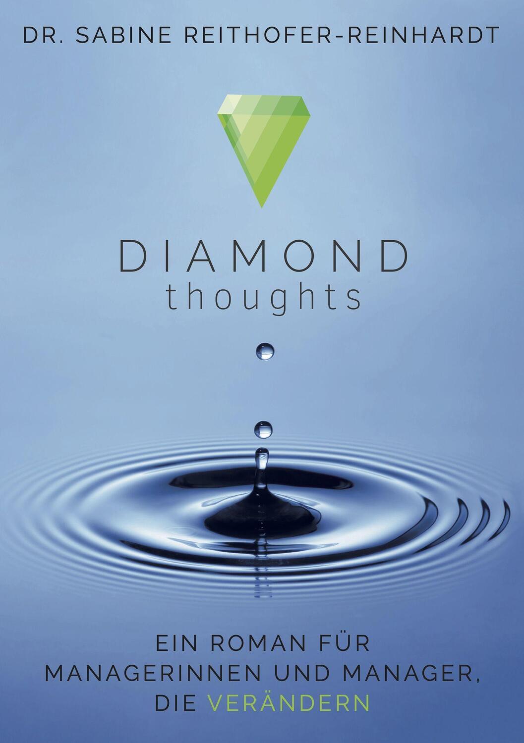 Cover: 9783981825053 | Diamond Thoughts | Sabine Reithofer-Reinhardt | Taschenbuch | Deutsch