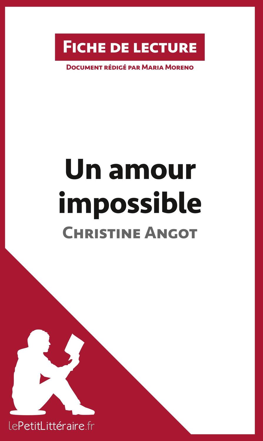 Cover: 9782806271020 | Un amour impossible de Christine Angot (Fiche de lecture) | Buch