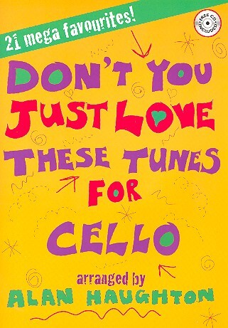 Cover: 9781844178483 | Don't You Just Love These Tunes for Cello | Alan Haughton