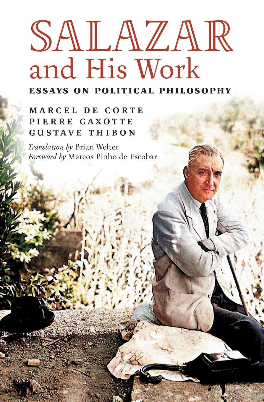 Cover: 9781989905661 | Salazar and His Work | Essays on Political Philosophy | Taschenbuch