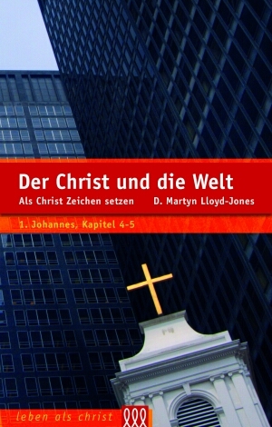 Cover: 9783935188524 | Der Christ und die Welt | D. Martyn Lloyd-Jones | Buch | Buch